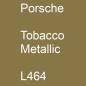 Preview: Porsche, Tobacco Metallic, L464.